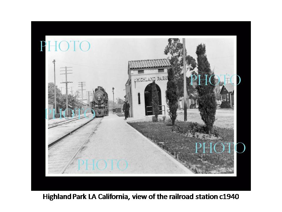 OLD LARGE HISTORIC PHOTO HIGHLAND PARK LA CALIFORNIA, THE RAILROAD STATION c1940