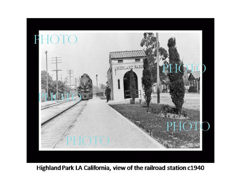 OLD LARGE HISTORIC PHOTO HIGHLAND PARK LA CALIFORNIA, THE RAILROAD STATION c1940