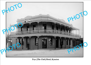 LARGE PHOTO OF OLD FOYS HOTEL, KYNETON, VICTORIA