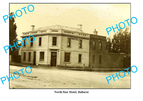 LARGE PHOTO OF OLD NORTH STAR HOTEL, BALLARAT VICTORIA