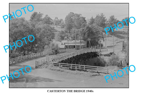 LARGE PHOTO OF OLD CASTERTON BRIDGE 1940s, VICTORIA