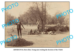 OLD AUST ABORIGINAL LARGE PHOTO OF BORA RITE, CHIEFS