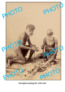 OLD ABORIGINAL LARGE PHOTO, MAN MAKING FIRE c1900 3