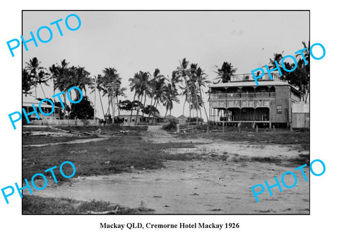 OLD LARGE PHOTO MACKAY QLD, CREMORNE HOTEL c1926