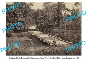 OLD LARGE PHOTO, INGHAM QUEENSLAND, POMONA BRIDGE, HERBERT RIVER c1881