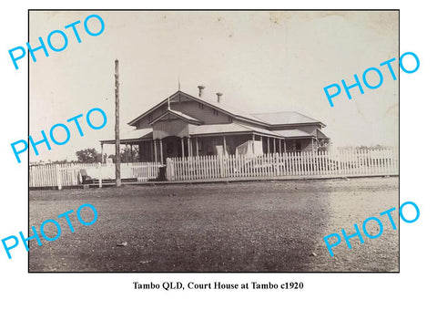 OLD LARGE PHOTO, TAMBO COURT HOUSE, QUEENSLAND c1920