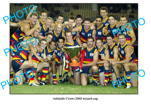 LARGE PHOTO, ADELAIDE CROWS WINNING THE WIZARD TEAM IN 2003