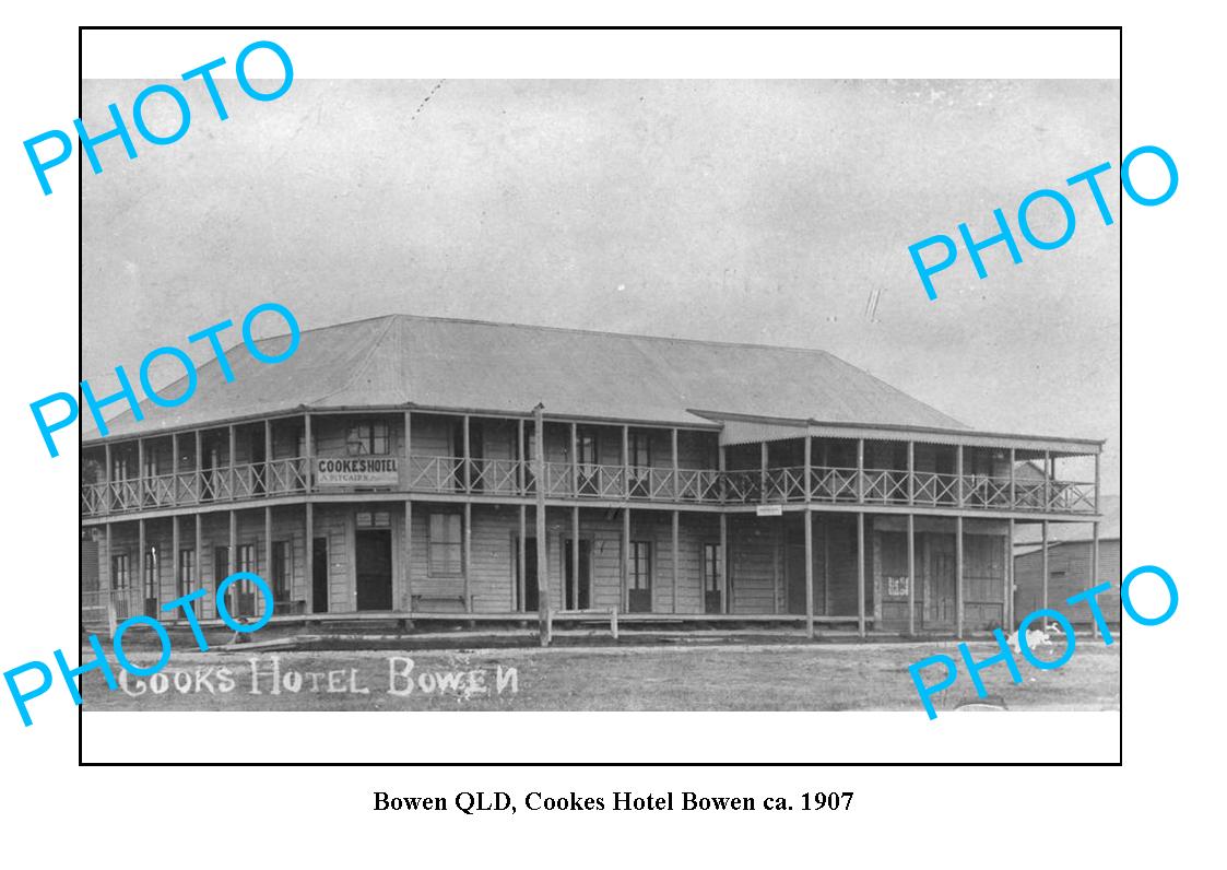 OLD LARGE PHOTO, BOWEN QUEENSLAND, COOKS HOTEL c1907