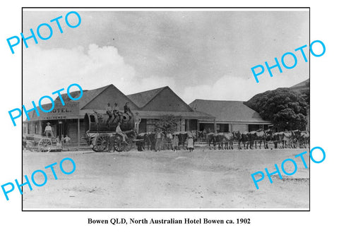 OLD LARGE PHOTO, BOWEN QUEENSLAND, NORTH AUSTRALIAN HOTEL c1902