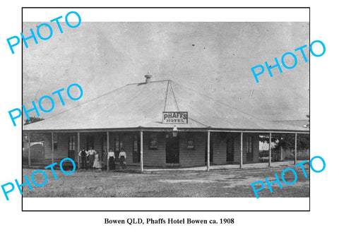 OLD LARGE PHOTO, BOWEN QUEENSLAND, PHAFFS HOTEL c1908