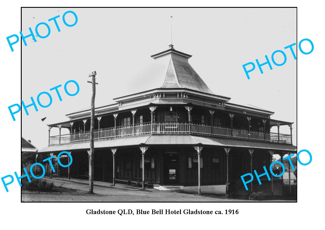 OLD LARGE PHOTO, GLADSTONE QUEENSLAND, BLUE BELL HOTEL c1916