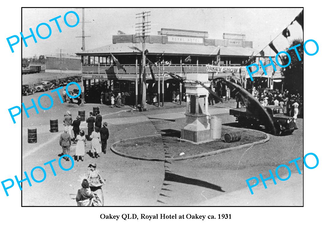 OLD LARGE PHOTO, OAKEY QUEENSLAND, ROYAL HOTEL c1931