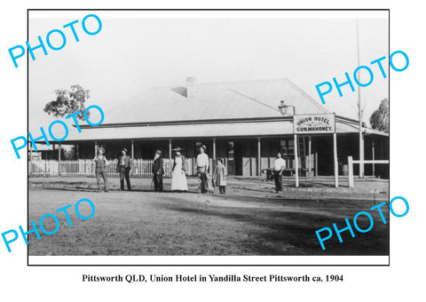 OLD LARGE PHOTO, PITTSWORTH QUEENSLAND, UNION HOTEL, YANDILLA STREET c1904