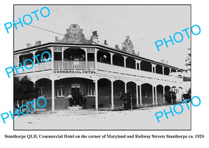 OLD LARGE PHOTO, STANTHORPE QUEENSLAND, COMMERCIAL HOTEL c1920