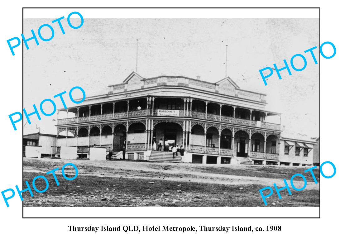 OLD LARGE PHOTO, THURSDAY ISLAND QUEENSLAND, HOTEL METROPOLE c1908