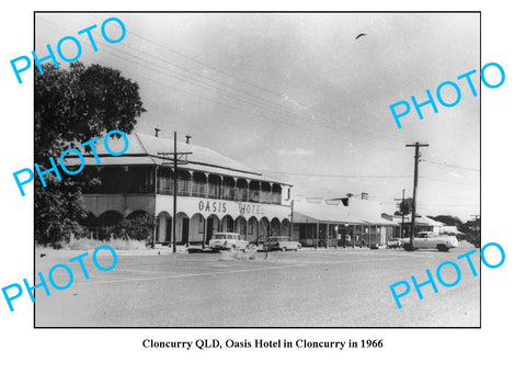 OLD LARGE PHOTO, CLONCURRY QUEENSLAND, OASIS HOTEL c1966