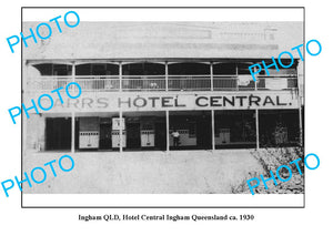 OLD LARGE PHOTO, INGHAM QUEENSLAND, CARRS CENTRAL HOTEL c1930