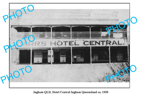 OLD LARGE PHOTO, INGHAM QUEENSLAND, CARRS CENTRAL HOTEL c1930