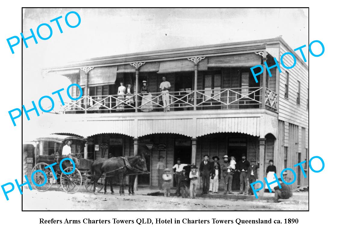 OLD LARGE PHOTO, CHARTERS TOWERS QUEENSLAND, REEFERS ARMS HOTEL c1890