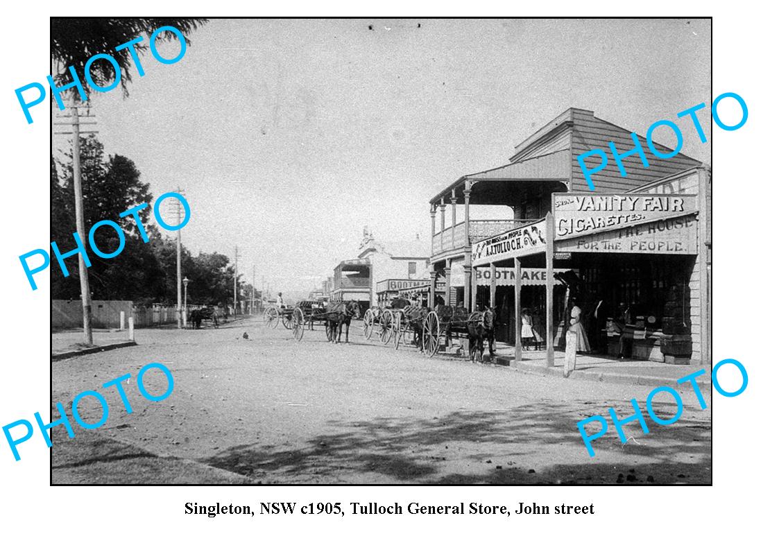 OLD LARGE PHOTO, SINGLETON NSW, TULLOCH GENERAL STORE, JOHN St c1905