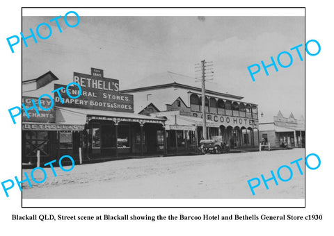 OLD LARGE PHOTO, BLACKALL QLD, BARCOO HOTEL & BETHELL GENERAL STORE c1930