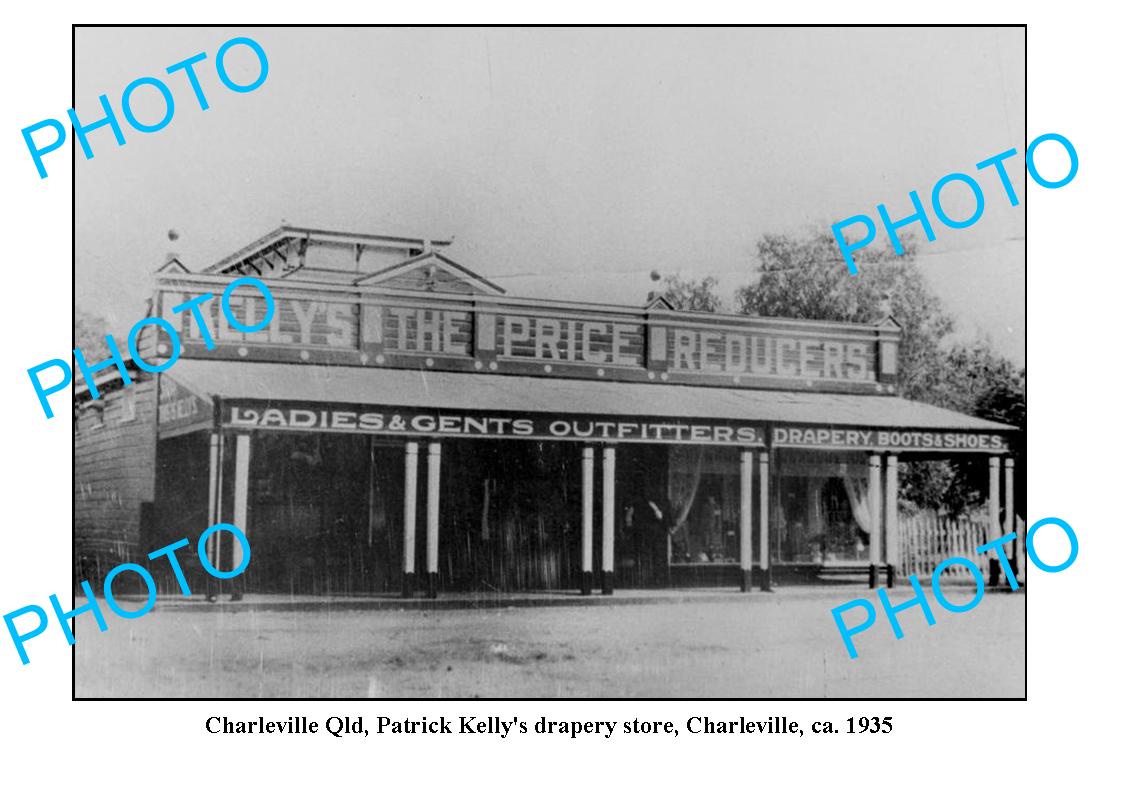 OLD LARGE PHOTO, CHARLEVILLE QLD, PATRICK KELLYS DRAPERY STORE c1935