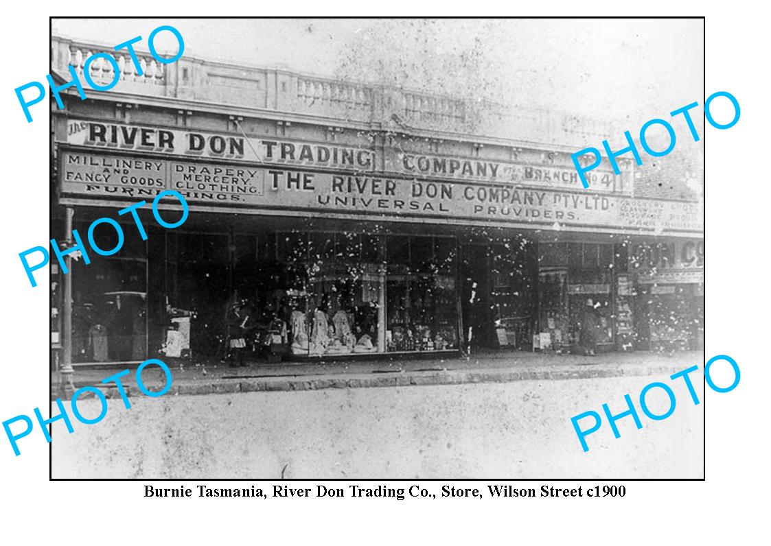 OLD LARGE PHOTO FEATURING BURNIE TASMANIA, RIVER DON STORE, WILSON STREET c1900