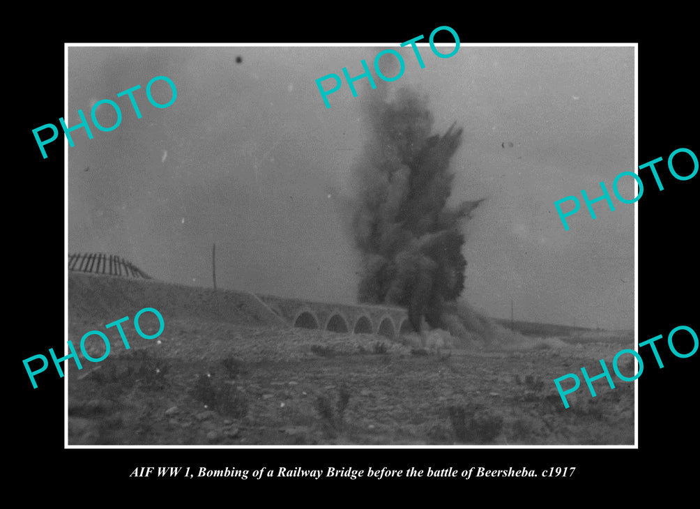 OLD LARGE HISTORIC PHOTO AUSTRALIAN MILITARY WWI, BOMBING RAILWAY BEERSHEBA 1917