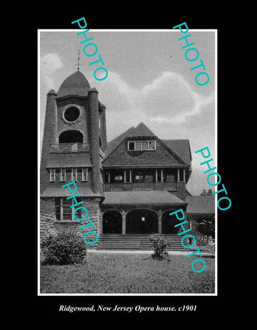 OLD LARGE HISTORIC PHOTO RIDGEWOOD NEW JERSEY, VIEW OF THE OPERA HOUSE c1901