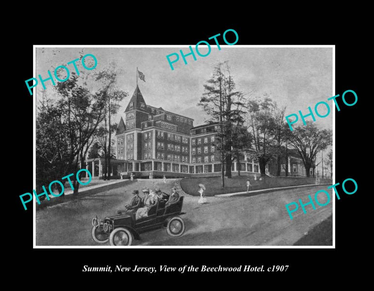 OLD LARGE HISTORIC PHOTO SUMMIT NEW JERSEY, THE BEECHWOOD HOTEL c1907