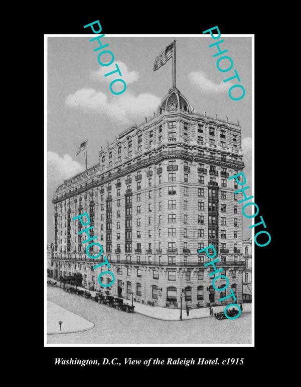 OLD LARGE HISTORIC PHOTO WASHINGTON DC USA, VIEW OF THE RALEIGH HOTEL c1915