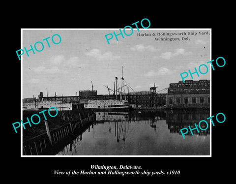 OLD LARGE HISTORIC PHOTO WILMINGTON DELAWARE, VIEW OF THE SHIP YARDS c1910