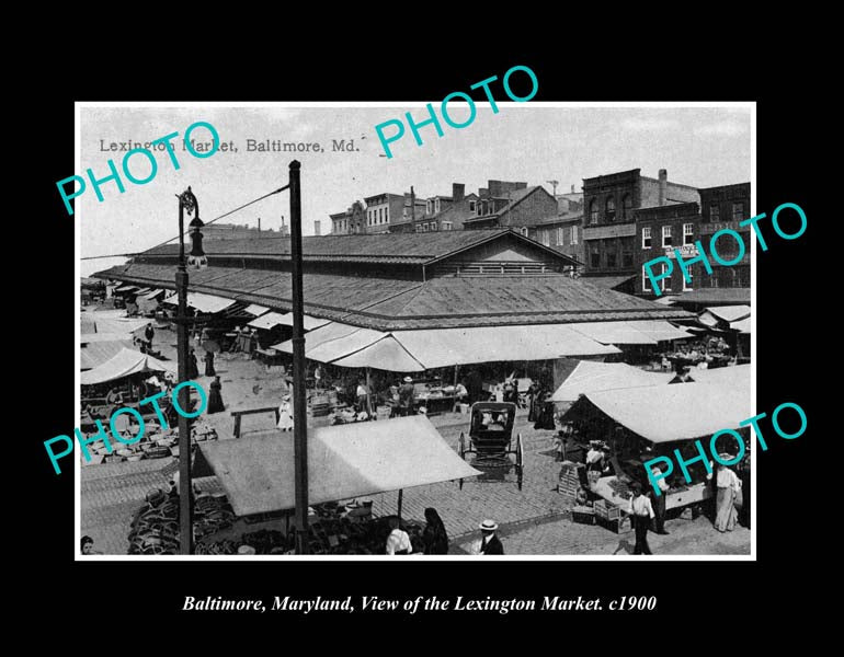 OLD LARGE HISTORIC PHOTO BALTIMORE MARYLAND, THE LEXINGTON MARKET c1900