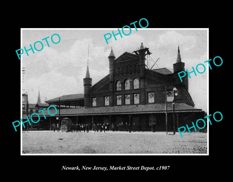 OLD LARGE HISTORIC PHOTO NEWARK NEW JERSEY, THE MARKET St RAILROAD DEPOT c1907