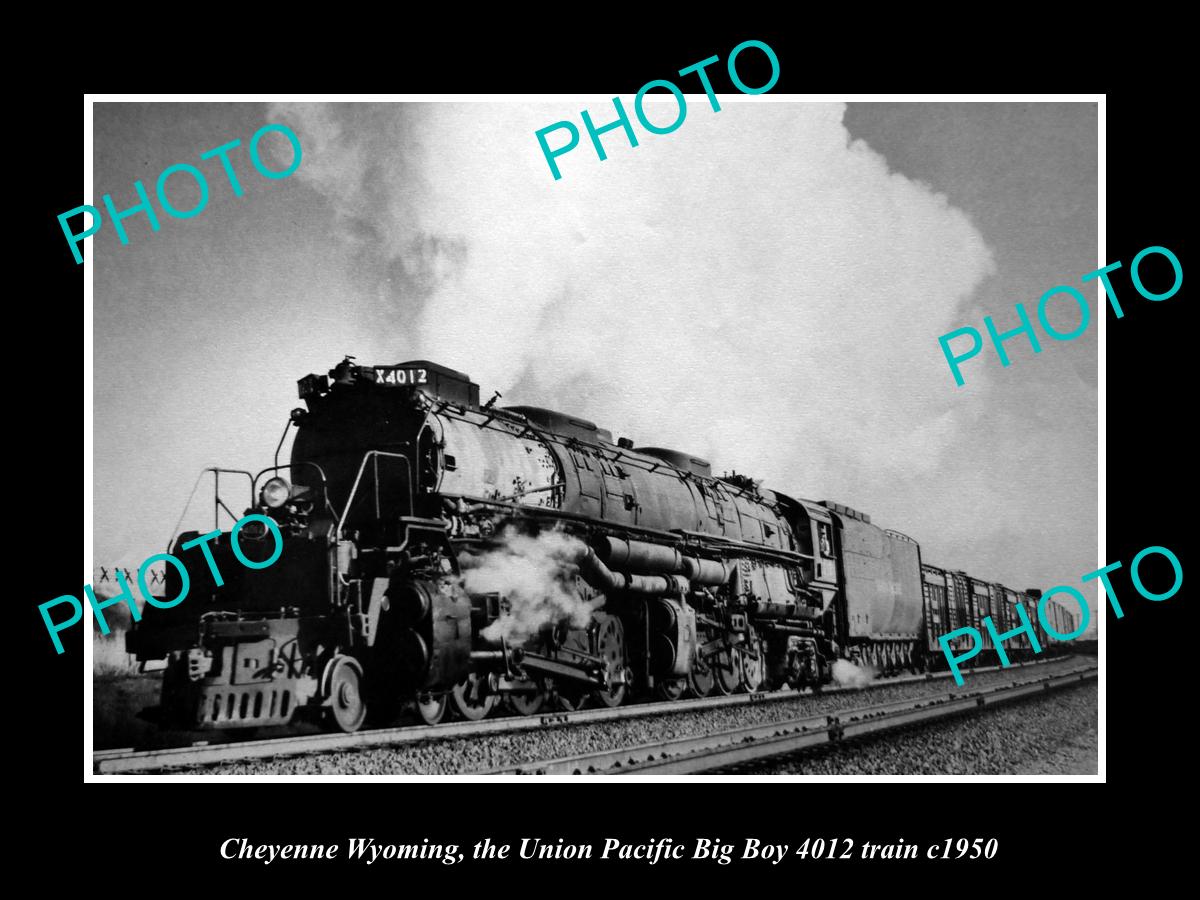 OLD HISTORIC PHOTO CHEYENNE WYOMING, UNION PACIFIC BIG BOY 4012 TRAIN c1950