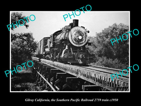 OLD HISTORIC PHOTO GILROY CALIFORNIA, SOUTHERN PACIFIC RAILROAD 2759 TRAIN c1950