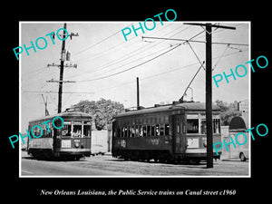 OLD HISTORIC PHOTO NEW ORLEANS LOUISIANA, PUBLIC SERVICE TRAINS CANAL St c1960