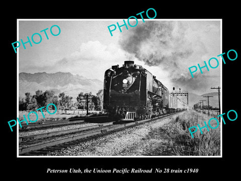 OLD HISTORIC PHOTO PETERSON UTAH, UNION PACIFIC RAILROAD No 28 TRAIN c1940