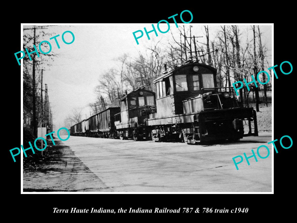 OLD HISTORIC PHOTO TERRE HAUTE INDIANA, INDIANA RAILROAD 787 786 TRAIN c1940