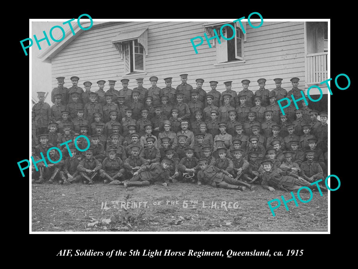 OLD HISTORIC PHOTO OF AIF, SOLDIERS OF THE 5th LIGHT HORSE REGIMENT, c1915 QLD