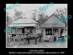 OLD LARGE HISTORIC PHOTO OF CABOOLTURE QLD, VIEW OF THE OLD BUTCHERS SHOP 1895