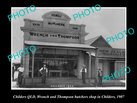 OLD LARGE HISTORIC PHOTO OF CHILDERS QLD, WRENCH & THOMPSON BUTCHER SHOP c1907