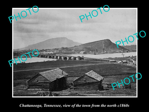 OLD LARGE HISTORIC PHOTO OF CHATTANOOGA TENNESSEE, TOWN, RIVER & BRIDGE c1860