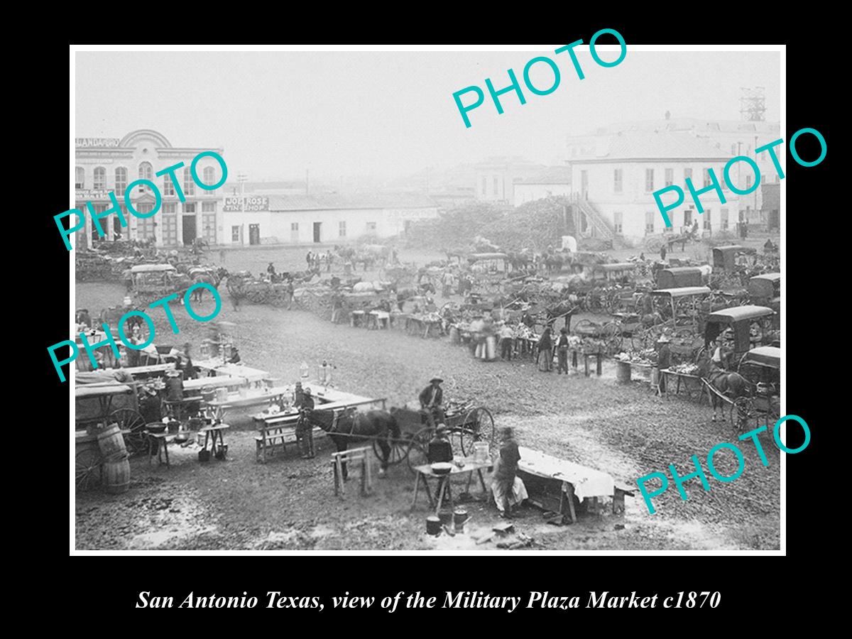 OLD LARGE HISTORIC PHOTO OF SAN ANTONIO TEXAS, THE MILITARY PLAZA MARKET c1870