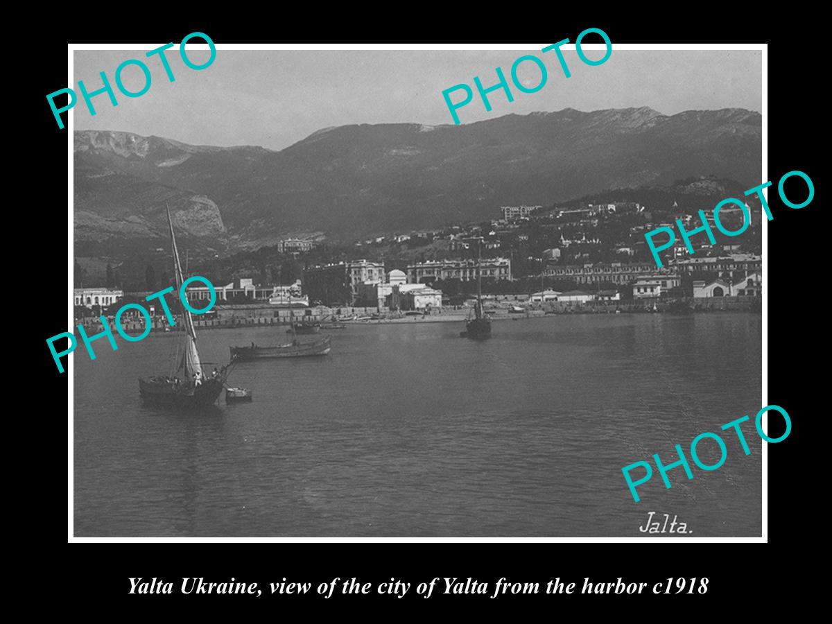 OLD LARGE HISTORIC PHOTO OF YALTA UKRAINE, VIEW OF THE CITY FROM HARBOR c1918