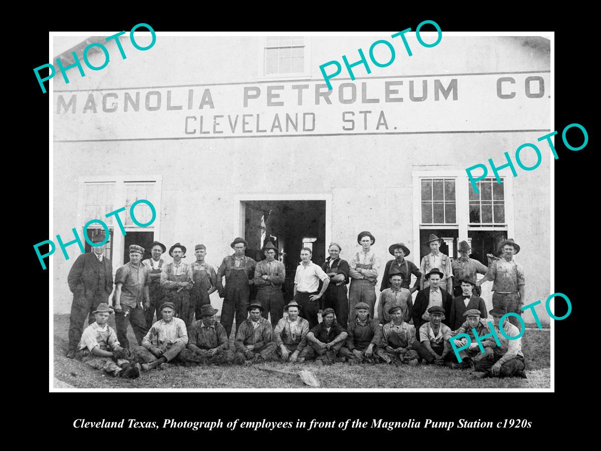 OLD LARGE HISTORIC PHOTO CLEVELAND TEXAS, MAGNOLIA PETROL COMPANY STAFF c1920s