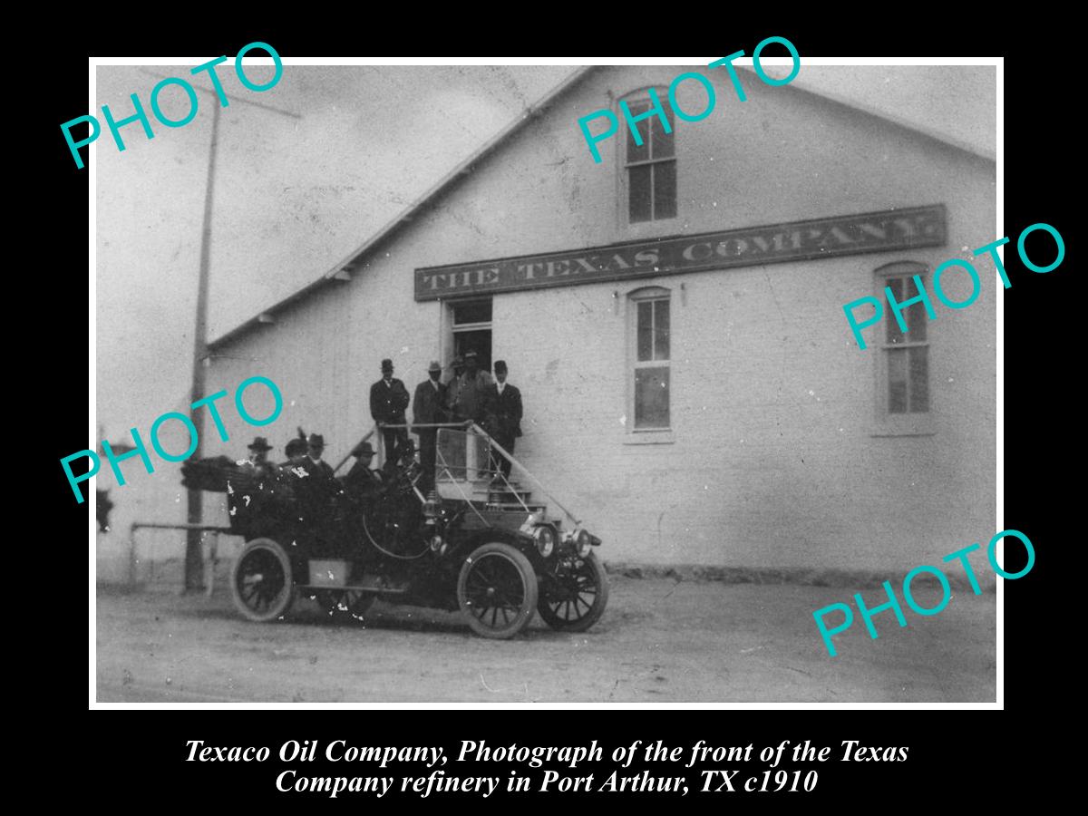 OLD LARGE HISTORIC PHOTO OF TEXACO OIL COMPANY REFINERY, PORT ARTHUR TEXAS c1910