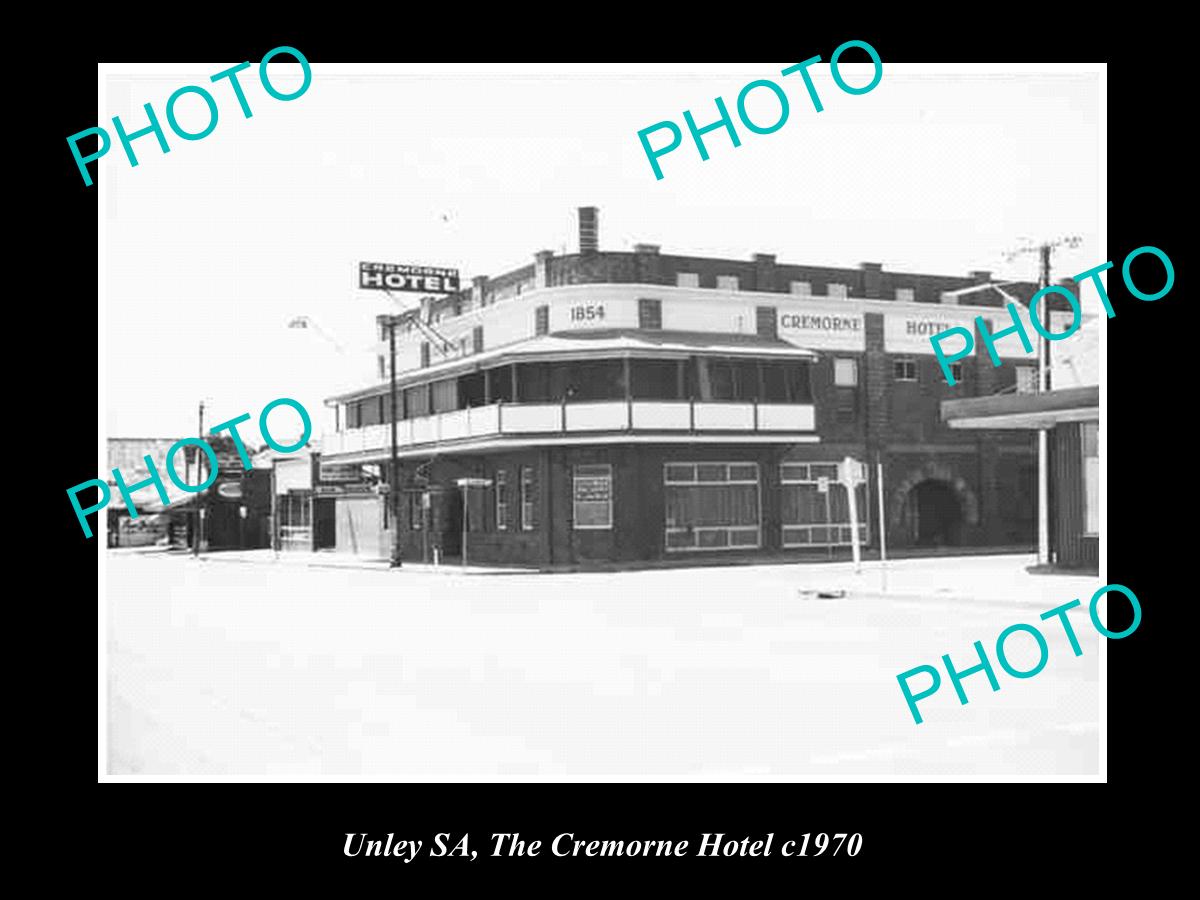 OLD HISTORIC PHOTO OF UNLEY SOUTH AUSTRALIA, THE CREMORNE HOTEL c1970