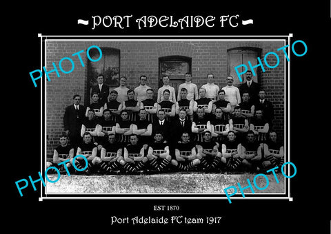 SANFL LARGE HISTORIC PHOTO OF THE PORT ADELAIDE FC TEAM 1917