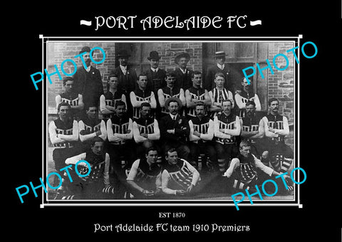 SANFL LARGE HISTORIC PHOTO OF THE PORT ADELAIDE FC TEAM 1910 PREMIERS